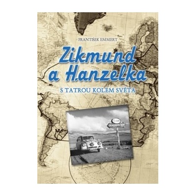 Zikmund a Hanzelka František Emmert CZ