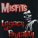 Legacy of Brutality - Misfits LP