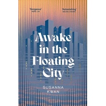 Awake in the Floating City