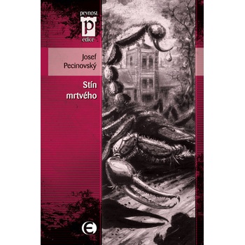 Stín mrtvého - Josef Pecinovský