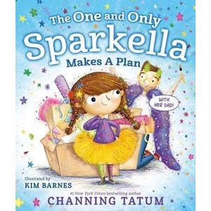 One and Only Sparkella Makes a Plan | Kim Barnes (ISBN: 9781250750761)