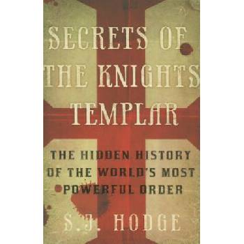 Secrets of the Knights Templar Hodge Susie