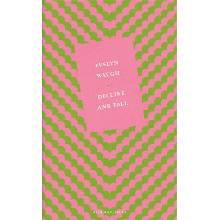 Decline and Fall - Evelyn Waugh