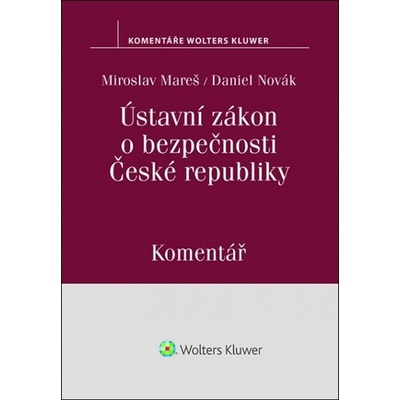 Ústavní zákon o bezpečnosti České republiky - Komentář - Miroslav Mareš