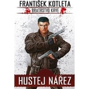 Bratrstvo krve 1 Hustej nářez