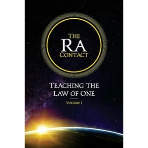 The Ra Contact: Teaching the Law of One: Volume 1 (ISBN: 9780945007944)
