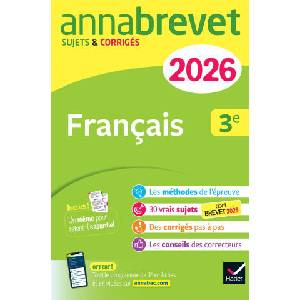 Annales du brevet 2026 - Annabrevet Français 3e - Nouveau brevet | Christine Formond, Louise Taquechel (2025)