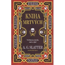 Kniha mrtvých - A.G. Slatter