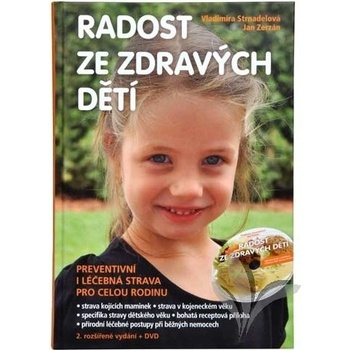 Radost ze zdravých dětí + DVD - Strnadelová Vladimíra, Zerzán Jan