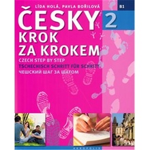 Česky krok za krokem 2 - Czech Step by Step 2 / Tschechisch Schritt für Schritt 2 / - Pavla Bořilová, Lída Holá