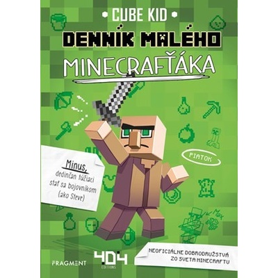 Denník malého Minecrafťáka Miroslav Šatka
