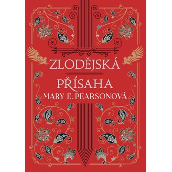Zlodějská přísaha - Mary E. Pearson