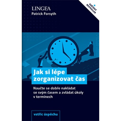 Jak si lépe zorganizovat čas