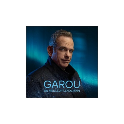 Garou - Un Meilleur Lendemain CD