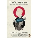 Loves Executioner Yalom Irvin D.