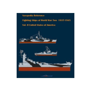 Image 1 of Fighting ships of World War Two 1937 - 1945. Volume II. United States of America | Dashyan Alexander Dashyan, Gogin Ivan Gogin