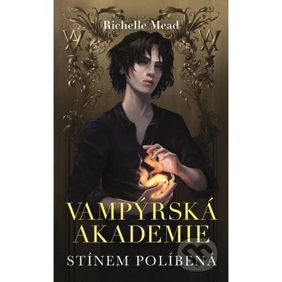 Stínem políbená - Richelle Mead