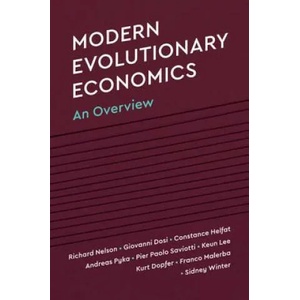 Modern Evolutionary Economics | Nelson, Richard (Columbia University, New York), Giovanni Dosi, Helfat, Constance (Dartmouth College, New Hampshire), Pyka, Andreas (Universitat Hohen (ISBN: 9781108446198)