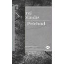 Syn, Príchod