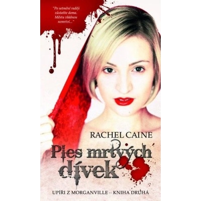 Ples mrtvých dív - Upíři z Morganville 2 - Rachel Caine