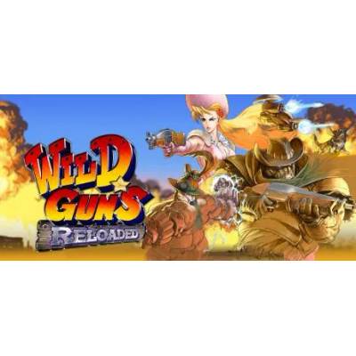 Игра Wild Guns Reloaded за PC Steam, Електронна доставка