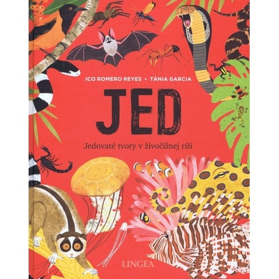 Jed-jedovaté stvorenia v živočíšnej ríši