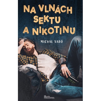 Na vlnách sektu a nikotinu - Michal Sabó