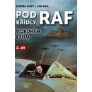 POD KŘÍDLY RAF V DRUHÉM EXILU 2.DÍL - Hurt Zdeněk,Rail Jan