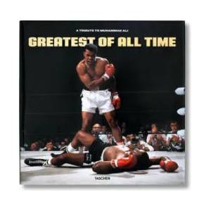 Greatest of All Time. A Tribute to Muhammad Ali | Taschen (ISBN: 9783836520676)