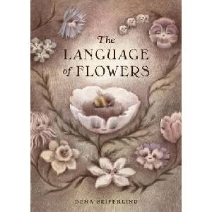 Language Of Flowers | Seiferling, Dena (ISBN: 9780735270534)