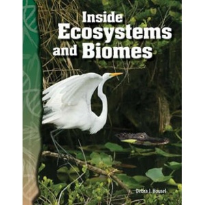 Inside Ecosystems and Biomes | Debra J. Housel (ISBN: 9780743905916)