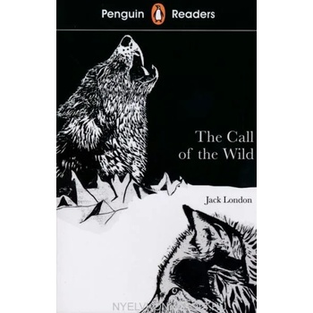 Penguin Readers Level 2: The Call of the Wild