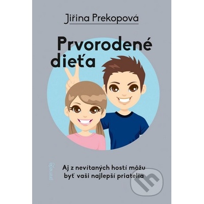 Prvorodené dieťa - Jiřina Prekopová SK