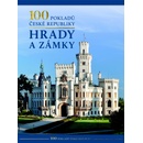 100 pokladů České republiky: Hrady a zámky - kolektiv autorů