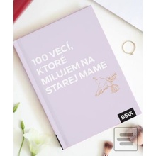 100 vecí, ktoré milujem na starej mame