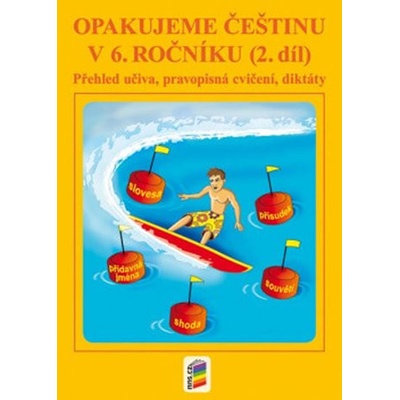 Opakujeme češtinu v 6. ročníku 2. díl
