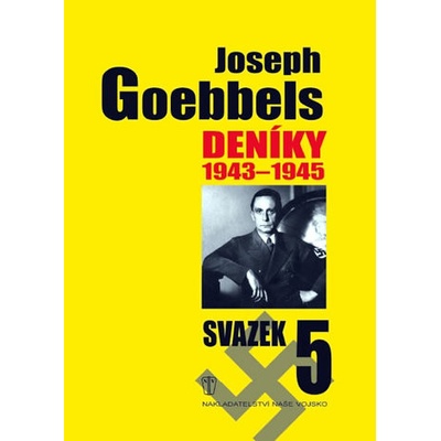 Joseph Goebbels Deníky 1945-1945