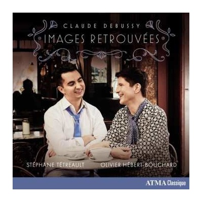 Claude Debussy: Werke Für Cello & Klavier "images Retrouvees" CD