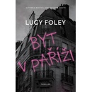 Byt v Paříži, 1. vydání - Lucy Foley