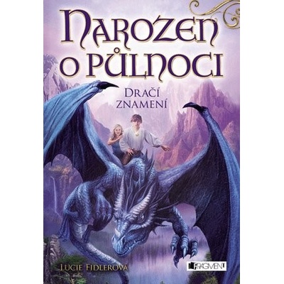 Narozen o půlnoci: Dračí znamení - Lucie Fidlerová