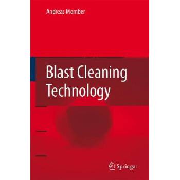 Blast Cleaning Technology | Andreas Momber