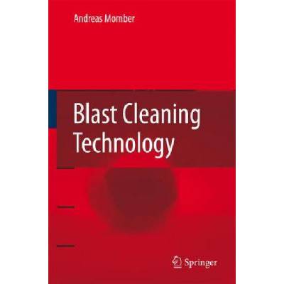Blast Cleaning Technology | Andreas Momber