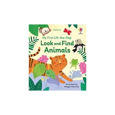Look and Find Animals - Felicity Brooks, Kristie Pickersgill, Magali Mansilla