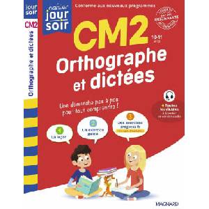 Orthographe et dictées CM2 - Cahier Jour Soir (2025)
