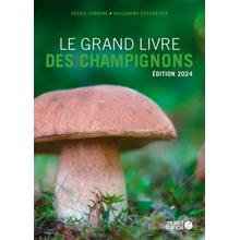 Le grand livre des champignons 2024