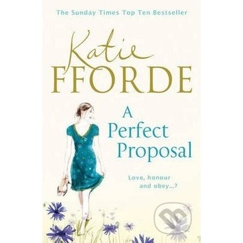 A Perfect Proposal - K. Fforde