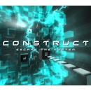 Construct: Escape the System