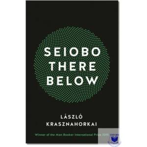 Seiobo There Below (ISBN: 9781781255117)