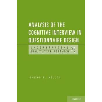 Analysis of the Cognitive Interview in Questionnaire Design | Gordon Willis
