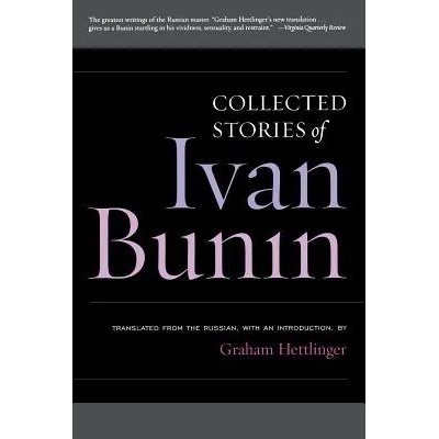 Collected Stories of Ivan Bunin | Ivan Bunin
